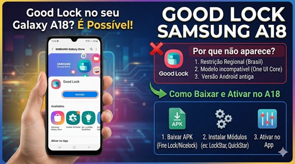 Good Lock Samsung A18: por que não aparece e como baixar