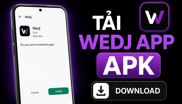 Tải wedj app apk